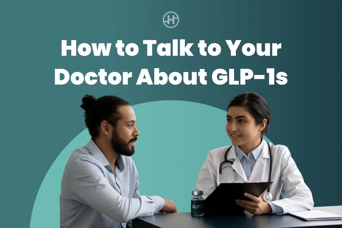 how-to-talk-to-your-doctor-about-glp-1s:-a-conversation-guide
